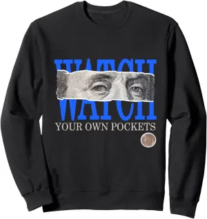 Blue Watch Your Own Pockets Royal Blue Graphic Sweatshirt