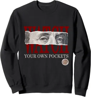Maroon Burgundy Watch Your Own Pockets Maroon Graphic Sweatshirt