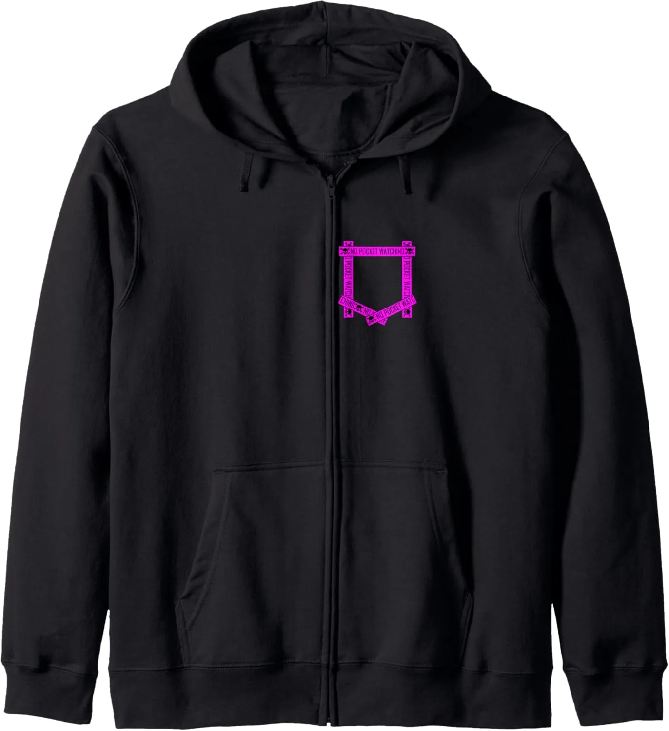 Pink Absolutely No Pocket Watching! Pink Graphic Zip Hoodie